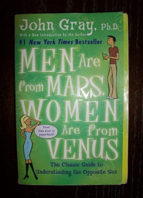 Men are from Mars, Women are from Venus by Dr. John Gray